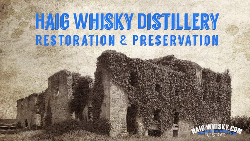 Haig Whisky Distillery Restoration & Preservation
